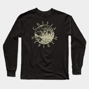 Crisis Rebirth Hardcore 1995 Long Sleeve T-Shirt